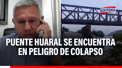 Puente Huaral se encuentra en peligro de colapso, afirma alcalde: "Es una vía nacional"