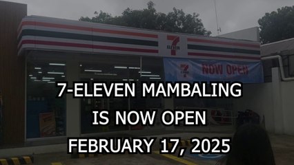 7-Eleven Mambaling Now Open @ Cebu City (FEBRUARY 17, 2025)