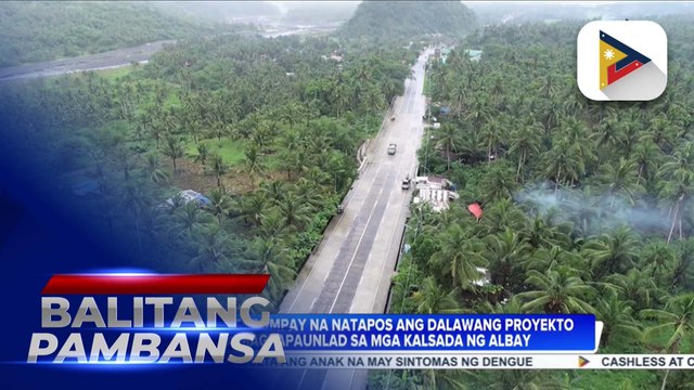 DPWH, matagumpay na natapos ang dalawang proyekto na magpapaunlad sa mga kalsada ng Albay