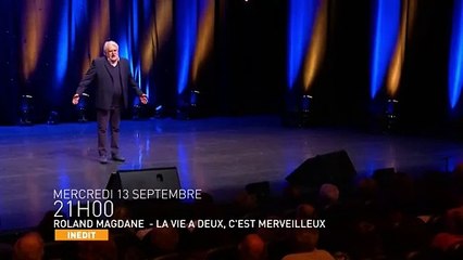 Roland Magdane : La vie à deux c'est merveilleux