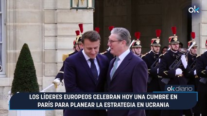 Los líderes europeos celebran hoy una cumbre en París para planear la estrategia en Ucrania