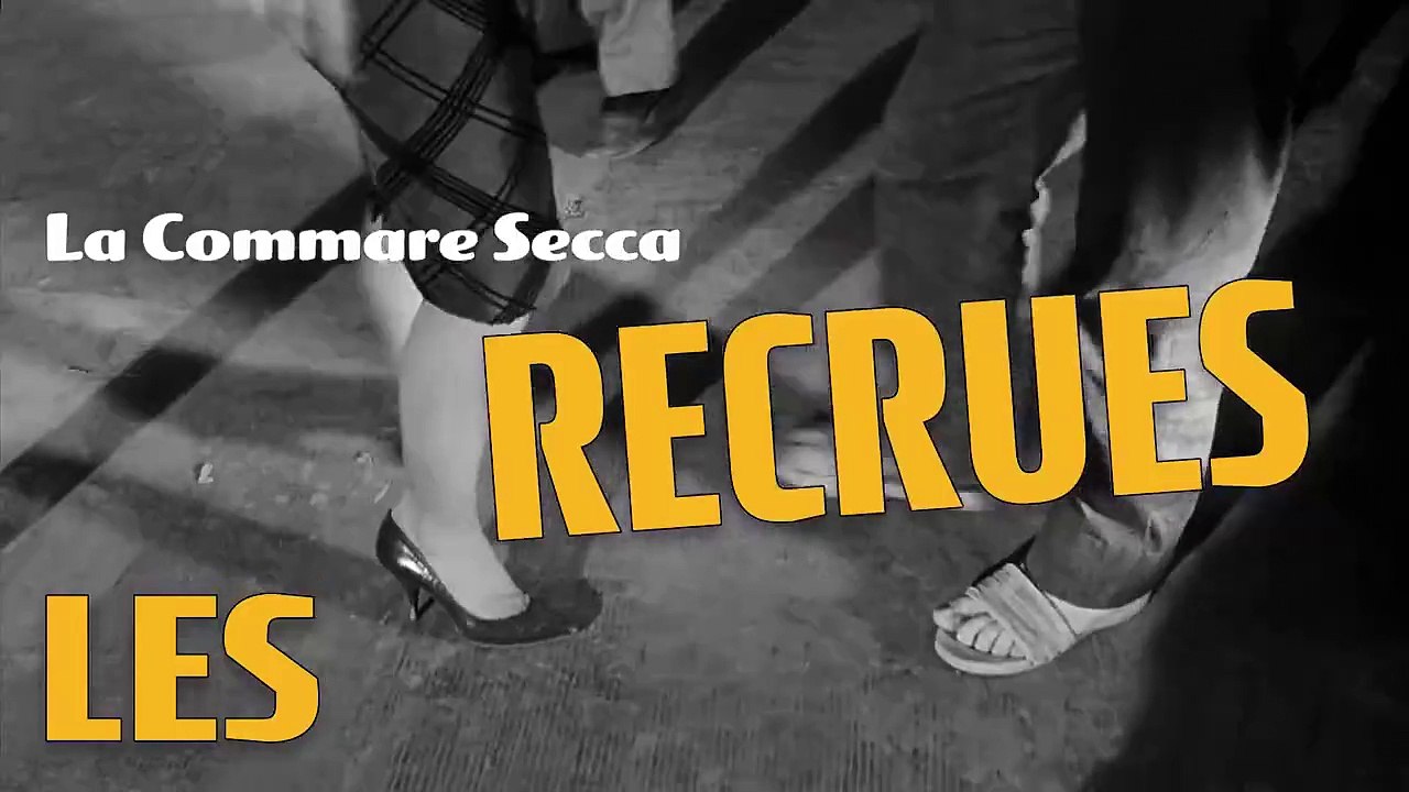 Les recrues