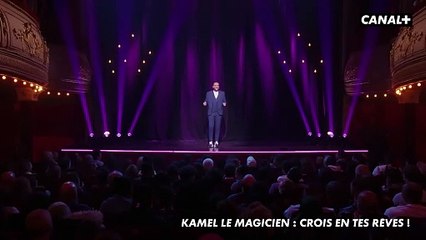 Kamel le magicien : Crois en tes rêves !