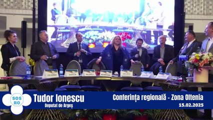 🇷🇴 Conferința Regională - zona Oltenia a Partidului S.O.S. România 🇷🇴 15 Februarie 2025 🇷🇴