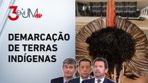 STF retoma debate sobre minuta do marco temporal; Piperno, Segré e Trindade analisam