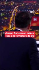 "C'est horrible" : Jordan de Luxe en larmes face à la fin de C8 !