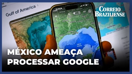 México ameaça processar Google por mudança no nome do Golfo do México