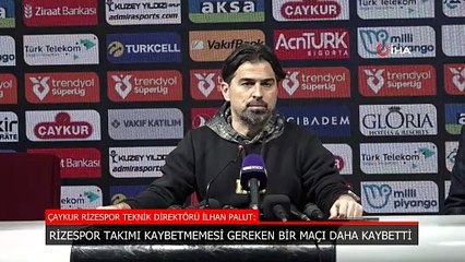 İlhan Palut: Rizespor kaybetmemesi gereken bir maçı daha kaybetti