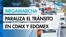 Megamarcha de Transportistas y del sector salud paraliza el tránsito en la CDMX y Edomex