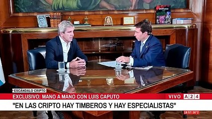 Luis Caputo: "Es un mundo de timberos, de recontra especialistas, es muy difícil de entender"