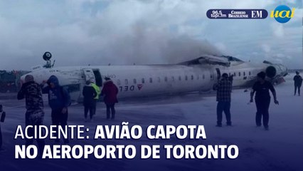 Avião da Delta Airlines fica de cabeça para baixo no Aeroporto de Toronto
