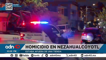Asesinan a balazos a un hombre en calles de Nezahualcóyotl, Edomex
