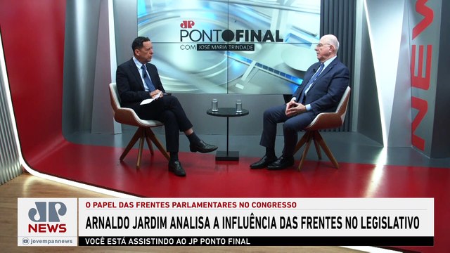 Arnaldo Jardim analisa influência das frentes parlamentares no Congresso | JP PONTO FINAL
