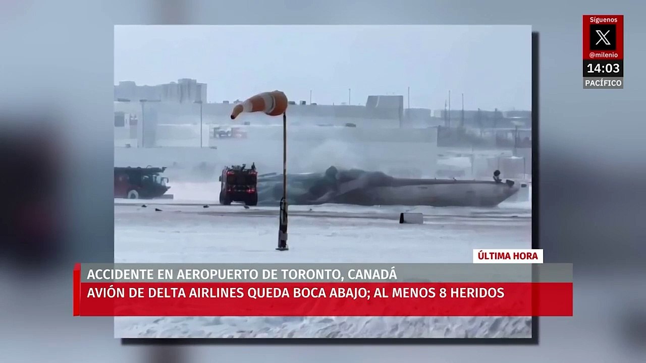 En Canadá, avión de Delta Airlines se voltea al aterrizar en aeropuerto de Toronto