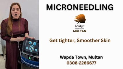 Morpheus 8 Microneedling in Multan at GoldyZ