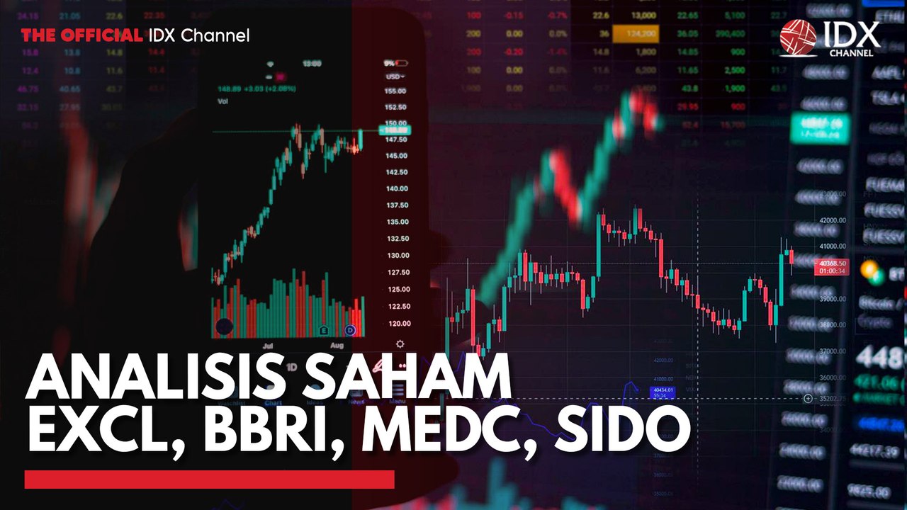 Analisis Saham EXCL, BBRI, MEDC, SIDO
