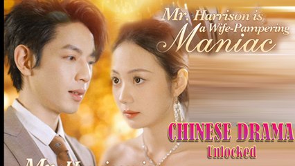 Mr. Harrison is a Wife-Pampering Maniac Full Episode