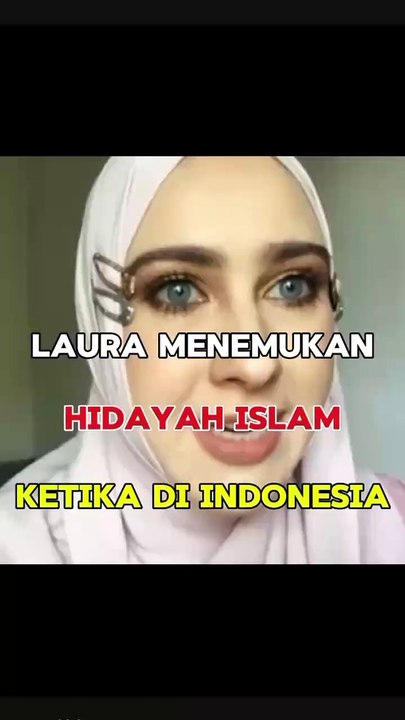 Laura Menemukan Hidayah Islam Di Indonesia