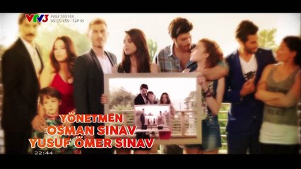 DÙ CÓ YÊU TẬP 66 - VTV3 THUYẾT MINH - PHIM THỔ NHĨ KỲ - DU CO YEU