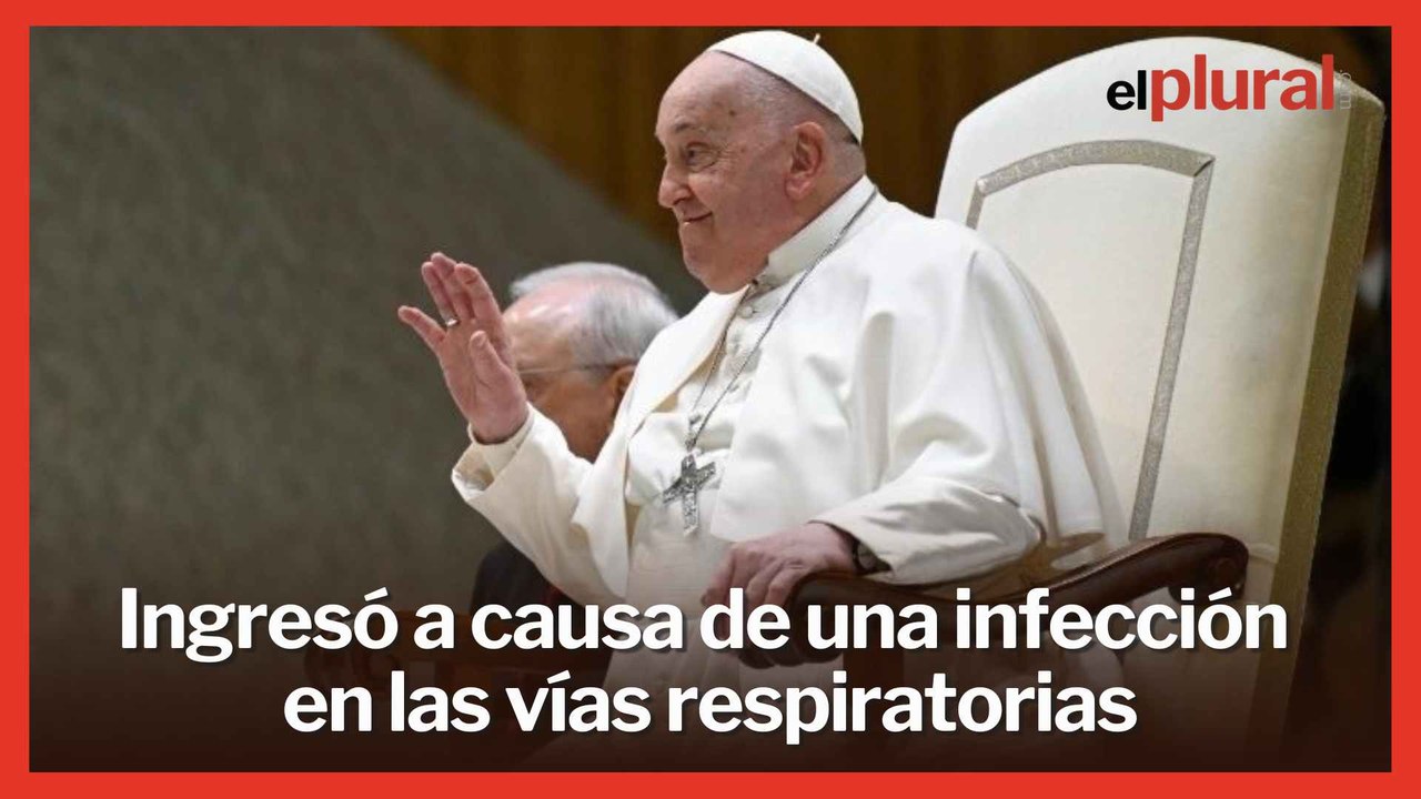 Última hora sobre el estado de salud del Papa Francisco: "Su cuadro clínico es complejo"