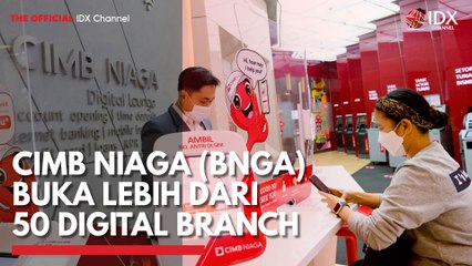 CIMB Niaga (BNGA) Buka Lebih dari 50 Digital Branch