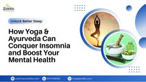 How Yoga & Ayurveda Can Conquer Insomnia and Boost Your Mental Health