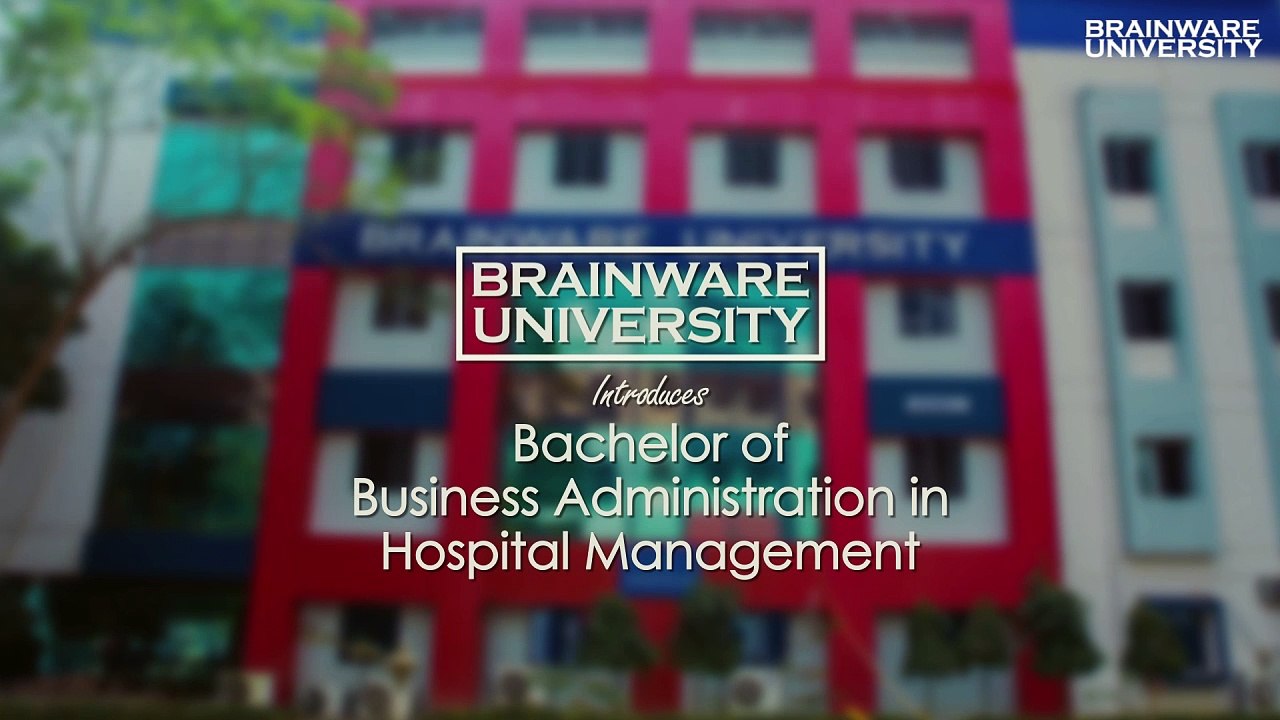 Brainware University_Bachelor of Business Administration in Hospital Management_without no