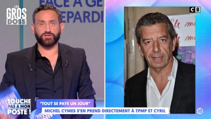 Cyril Hanouna répond avec véhémence à Michel Cymes dans TPMP : "Tu n’es pas médecin, tu n’es pas animateur..."
