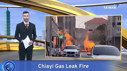 Chiayi Gas Pipeline Hit by Fire