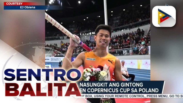 EJ Obiena, nasungkit ang gintong medalya sa Orlen Copernicus Cup sa Poland