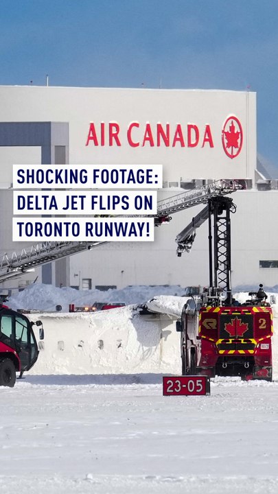 Shocking footage: Delta jet flips on Toronto runway