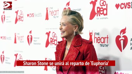 Sharon Stone se unirá al reparto de 'Euphoria'