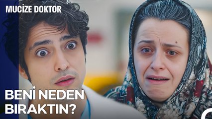 Anne ve Oğulun Yıllar Sonra Gelen Yüzleşmesi - Mucize Doktor
