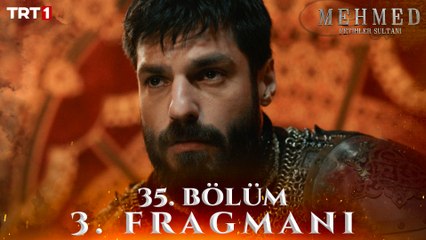 Mehmed: Fetihler Sultanı 35. Bölüm 3. Fragmanı