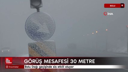 Bolu Dağı’nda sis etkili oluyor: Görüş mesafesi 30 metre