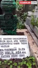 İstanbul'da görenleri şaşırtan mezar taşı! Hikayesi de bir hayli enteresan