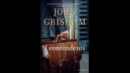 JOHN GRISHAM---I CONTENDENTI