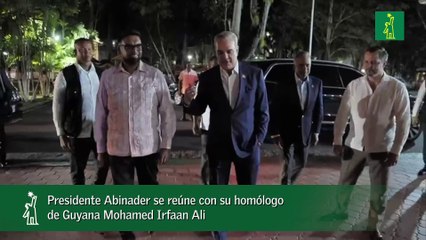 Presidente Abinader se reúne con su homólogo  de Guyana Mohamed Irfaan Ali