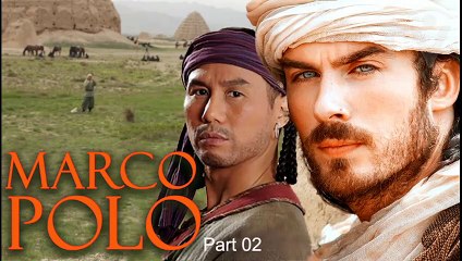 Marco Polo | Historical Fantastic Adventure Drama (2007) P02