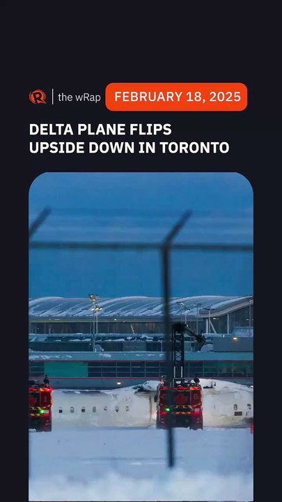 Delta plane flips upside down on landing at Toronto airport, injuring 18