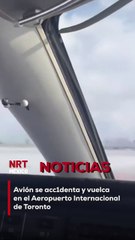 Un avión sufrió un grave accidente en el Aeropuerto Internacional de Toronto, donde terminó volcado tras un aterrizaje fallido