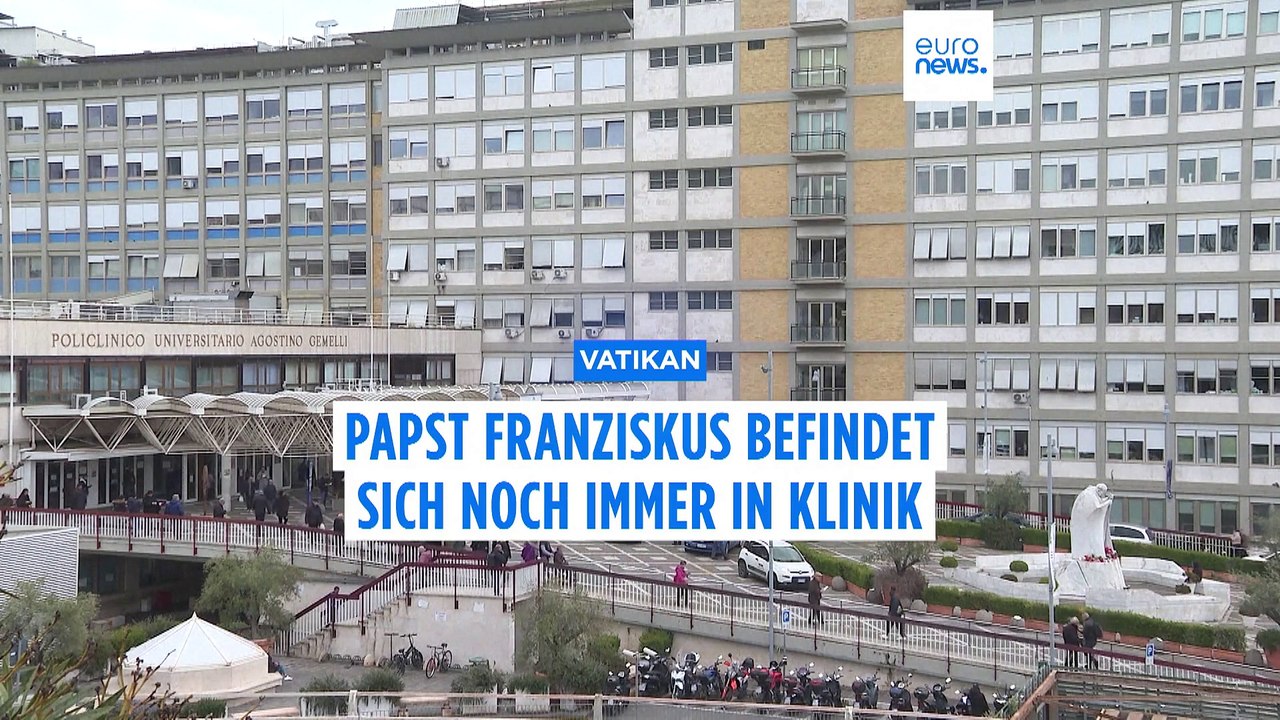 Stationäre Behandlung - Papst Franziskus muss in Klinik bleiben