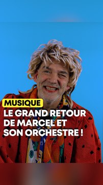 Le grand retour du groupe nordiste Marcel et son Orchestre 🎶