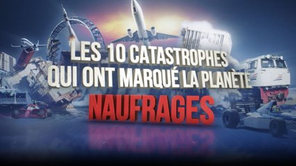 Les 10 catastrophes qui ont marqué la planète
