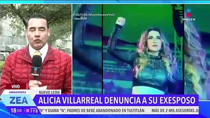 Alicia Villarreal presenta denuncia contra su exesposo Cruz Martínez
