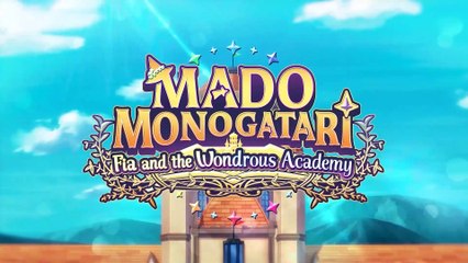 MADO MONOGATARI: Fia and the Wondrous Academy Announcement Trailer