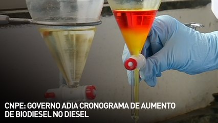CNPE: governo adia cronograma de aumento de biodiesel no diesel