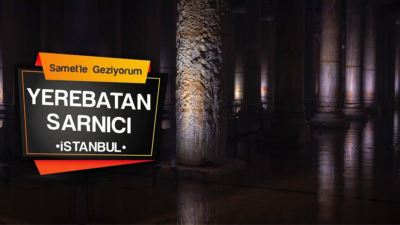 🏛 Yerebatan Sarnıcı Turu (İstanbul)