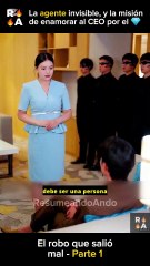 La agente invisible, y la misión de enamorar al CEO por el diamante: El robo que salió mal - Parte 1