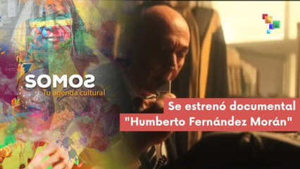 Se estrenó documental "Humberto Fernández Morán"  SOMOS 18-02-2025